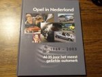 Acker, Bart van den(hoofdredactie) - Opel in Nederland 1969-2003 Al 35 jaaar het meest geliefde automerk
