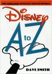 Smith, Dave - Disney A to Z . The updated official encyclopedia