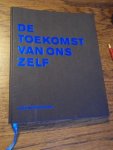  - De toekomst van ons zelf