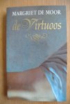 Moor, Margriet de - DE VIRTUOOS
