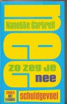 Gartrell, Nanette - Zo zeg je nee zonder dat eeuwige schuldgevoel