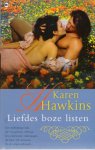 Hawkins, Karen - LIEFDES BOZE LISTEN