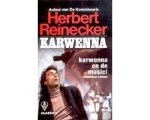 Herbert Reinecker - Karwenna en de Musici Herbert Reinecker - Karwenna en de Musici
