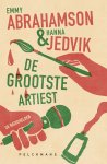 Emmy Abrahamson, Hanna Jedvik - De grootste artiest (De radiohelden 1)