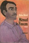 KEMAL, YACHAR - Mèmed le faucon