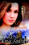 Karen Kingsbury - Het witte doek 3 - Diep geraakt