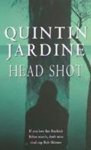Quintin Jardine - Head Shot (Bob Skinner series, Book 12) - A thrilling crime novel of murder and intrigue Quintin Jardine - Head Shot (Bob Skinner series, Book 12) - A thrilling crime novel of murder and intrigue