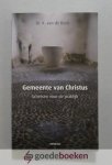 Beek, Dr. A. van de - Gemeente van Christus --- Schetsen voor de praktijk