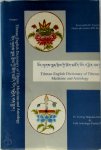 Dr Tsering Thakchoe Drungtso, Mrs. Tsering Dolma Drungtso - Tibetan-English Dictionary of Tibetan Medicine and Astrology