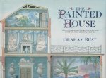 Rust,Graham - The painted house
