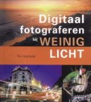 GARTSIDE, TIM - Digitaal fotograferen bij weinig licht