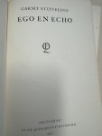STUIVELING, G., - Ego en echo. Gedichten.