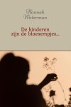 Hannah Waterman - De kinderen zijn de bloesempjes