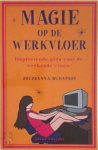 Zsuzsanna Budapest - Magie op de werkvloer inspirerende gids voor de werkende vrouw