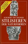 Schubert von Soldern, Zdenko Ritter - Das Stilisieren der Natur-Formen (Geschichte der Ornamentik und Plastik) Bearbeitet von Zdenko Ritter Schubert von Soldern. Mit 280 Abbildungen