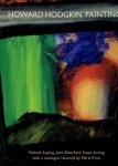 HODGKIN, Howard - Michael AUPING, John ELDERFIELD & Susan SONTAG - Howard Hodgkin Painting - with a catalogue raisonné by Marla Price. HODGKIN, Howard - Michael AUPING, John ELDERFIELD & Susan SONTAG - Howard Hodgkin Painting - with a catalogue raisonné by Marla Price.