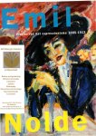 Es, Jonieke van (red.) - Emil Nolde. Pionier van het expressionisme 1905-1913.