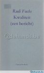 Rudy Fuchs - Kwaliteit (een bericht)