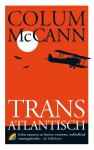 Colum McCann - (1) Trans-Atlantisch