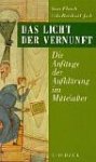 Flasch, Kurt (Herausgabe); Udo Reinhold Jeck - Das Licht der Vernunft. Die Anfänge der Aufklärung im Mittelalter.