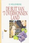 Wilgenburg, D. - De buit van 't overwonnen land (Vlinder