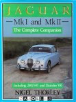 Nigel Thorley - Jaguar Mk I and Mk II. The Complete Companion. Including 240/340 and Daimler V8