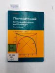 Frohberg, Martin G.: - Thermodynamik für Werkstoffingenieure und Metallurgen : Eine Einführung