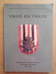  - "Orde en Vrede" - De humanitaire/militaire missie in Nederlands Oost-Indië 1945-1950