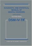 American Psychiatric Association - DSM   Diagnostic and Statistical Manual of Mental disorders