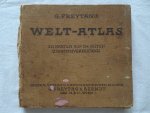 Freytag, G.. - G. Freytag's Welt-Atlas. 211 Karten auf 124 Seiten und Namensverzeichnis.