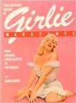 Gabor, Mark - The illustrated history of girlie magazines from national police gazette to the present