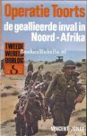 Jones, Vincent - OPERATIE TOORTS - de geallieerde inval in Noord-Afrika