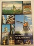 Noorland, J.  (red) - De molens van Zuid-Holland