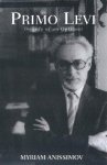 Anissimov, Myriam - Primo Levi Tragedy of an Optimist