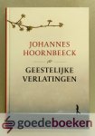 Hoornbeeck, Johannes - Geestelijke verlatingen