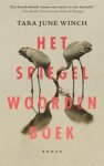 Tara June Winch - Het spiegelwoordenboek Tara June Winch - Het spiegelwoordenboek