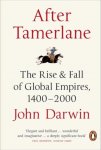John Darwin 52216 - After Tamerlane: the rise and fall of global empires 1400 - 2000