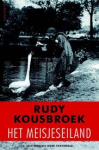 kousbroek, Rudy - Meisjeseiland, zijn mooiste werk verzameld