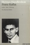 Müller, Hartmut - Franz Kafka: Leben, Werk, Wirkung