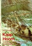 Villiers, Alan, 1972 Baarn, hardcover zonder papieromslag 428 blz., met foto's en een index van schepen.  Het boek ?Kaap Hoorn? van Alan Villiers beschrijft op documentaire en tegelijk verhalende wijze de tochten van grote vierkantgetuigde zeilsc... - Kaap Hoorn De volledige authentieke geschiedenis van de reizen van de enorme vierkantgetuigde schepen en hun verbitterde gevechten met Kaap Hoorn