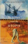 Hans Achterhuis - De erfenis van de utopie