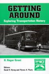 Grant - Getting Around: Exploring Transportation History.