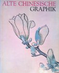 Hejzlar, Josef - Alte Chinesische Graphik