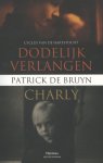 Patrick De Bruyn - Cyclus van de hartstocht / Meesters in misdaad