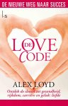 Alexander Loyd 68083 - De love code ontdek de sleutel tot gezondheid, rijkdom, carrière en geluk: liefde