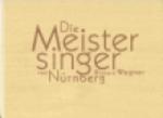Wagner, Richard - Die Meistersinger von Nurnberg. Oper in drei Aufzügen
