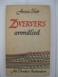 Slot, Annie - Zwerver's Avondlied.