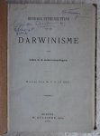 Roij, Dr. J.J. le (herzien door) - Bondige uiteenzetting van het Darwinisme voor leeken in de natuurwetenschappen