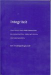 Vereniging van nederlandse gemeenten en de unie van Water schappen - Integriteit, van politieke ambtsdragers bij gemeenten, provincies en waterschappen [ een model gedragscode]