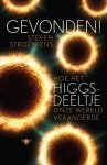 Steven Stroeykens - Gevonden! Hoe het Higgs-deeltje onze wereld veranderde
